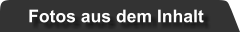 Fotos aus dem Inhalt
