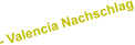 - Valencia Nachschlag