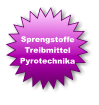 Sprengstoffe Treibmittel Pyrotechnika